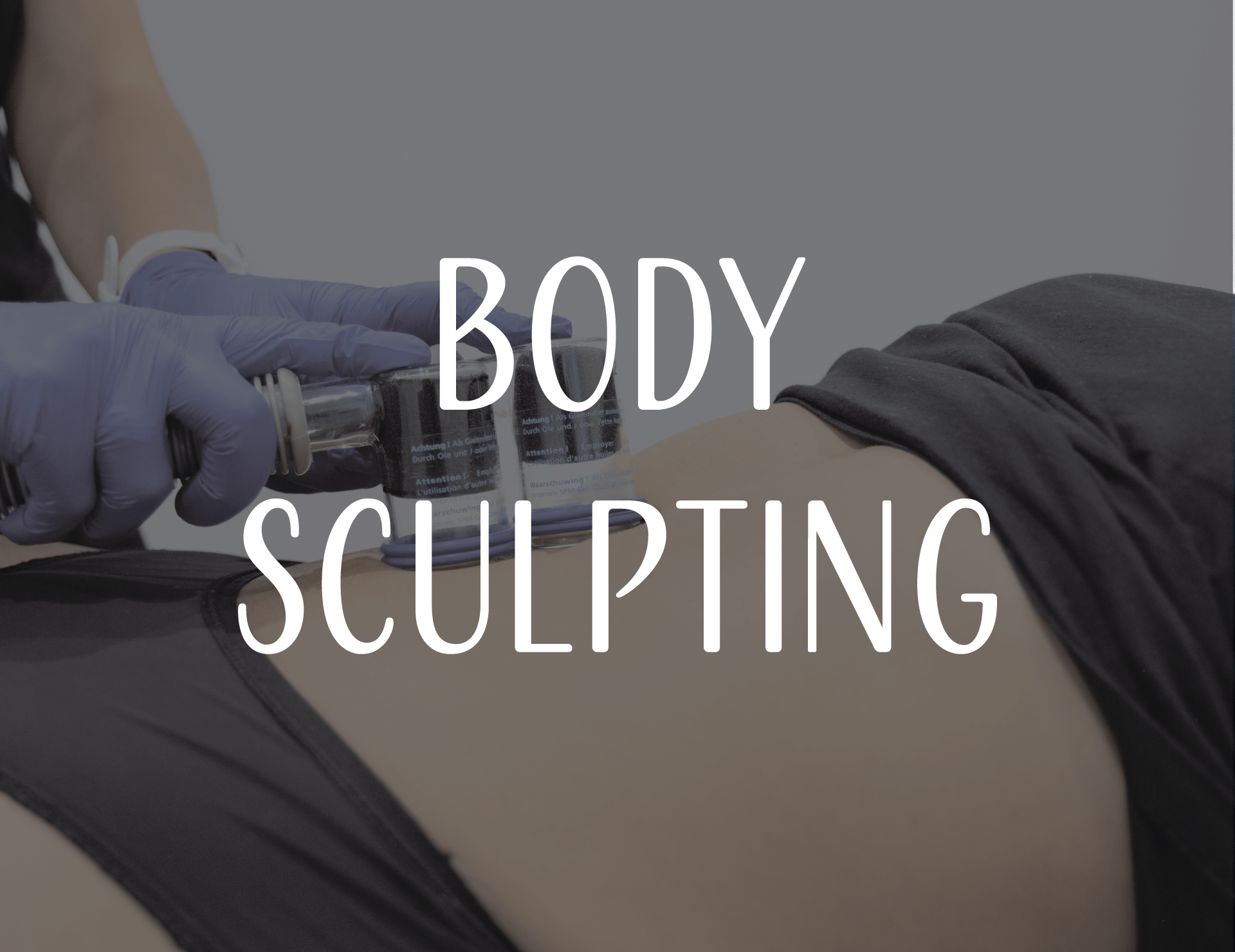 Body sculpting